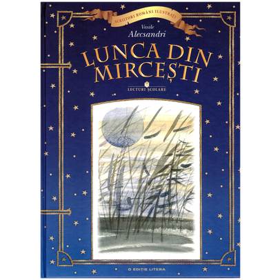 Vasile Alecsandri - Lunca din Mircesti