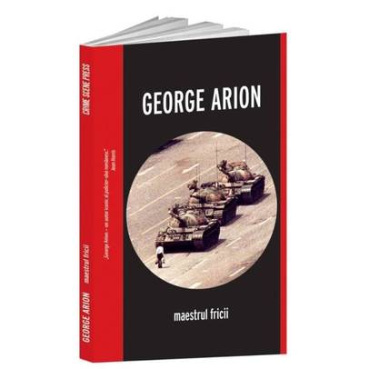 George Arion - Maestrul fricii