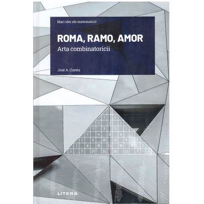 Mari idei ale matematicii Nr. 09 - Roma, ramo, amor