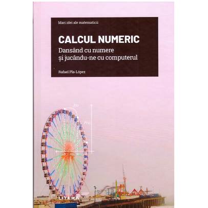 Mari idei ale matematicii Nr. 35 - Calcul numeric