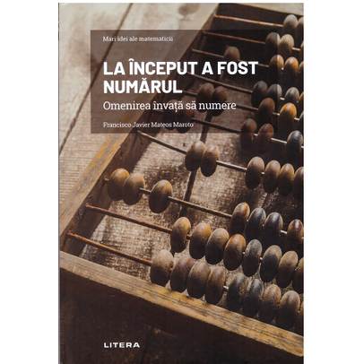 Mari idei ale matematicii Nr. 40 - La inceput a fost numarul