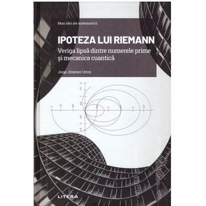 Mari idei ale matematicii Nr. 07 - Ipoteza lui Riemann 