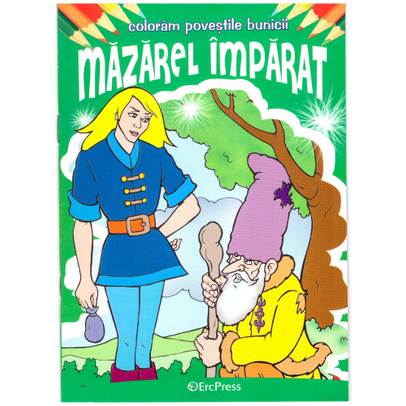 Coloram povestile bunicii - Mazarel imparat 