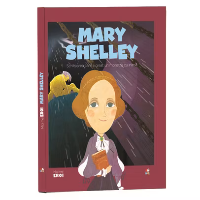 Colectia Micii mei eroi nr.51 - Mary Shelley