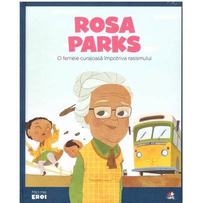 Colectia Micii mei eroi nr.27 - Rosa Parks
