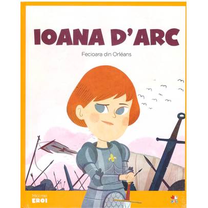 Colectia Micii mei eroi nr.66 - Ioana D'Arc - coperta