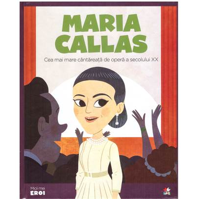 Colectia Micii mei eroi nr.70 - Maria Callas - coperta