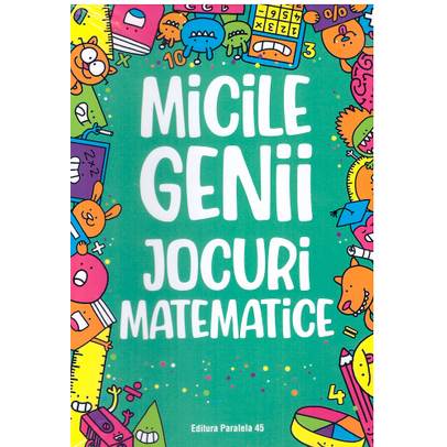 Micile genii - Jocuri matematice