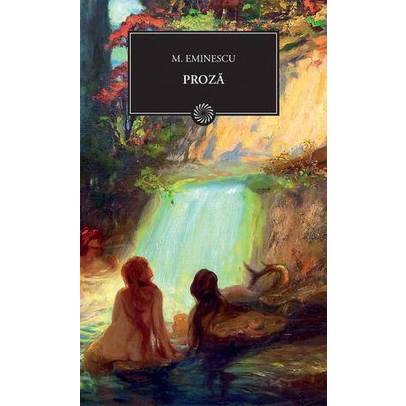 Mihai Eminescu - Proza