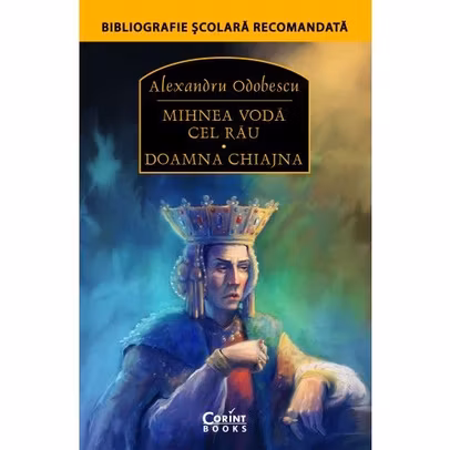 Mihnea Voda cel Rau, Doamna Chiajna - Bibliografie scolara recomandata