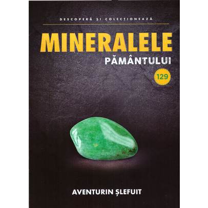 Mineralele pamantului nr.129 - Aventurin Slefuit