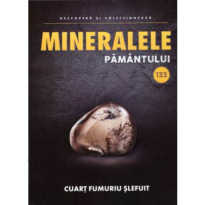 Mineralele pamantului nr.133 - Cuart fumuriu slefuit