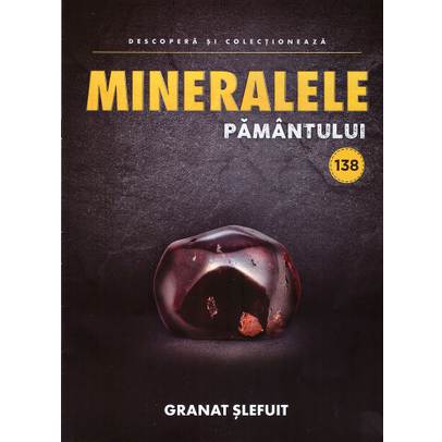 Mineralele pamantului nr.138 - Granat slefuit
