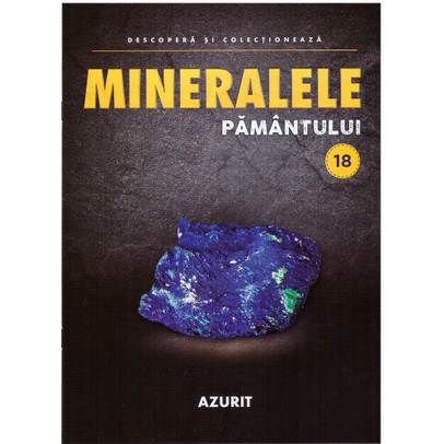 Mineralele pamantului nr.18 - Azurit