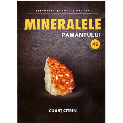 Mineralele pamantului nr.49 - Cuart Citrin