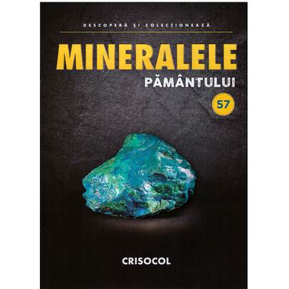 Mineralele pamantului nr.57 - Crisocol