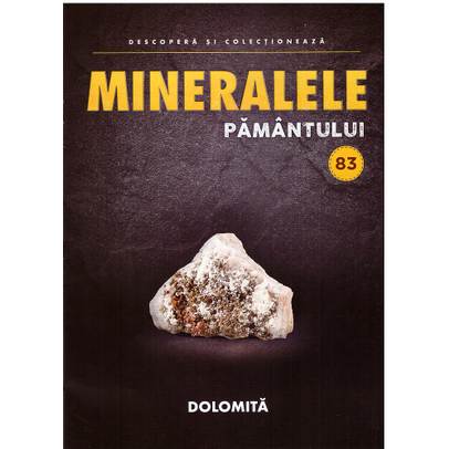 Mineralele pamantului nr.83 - Dolomita