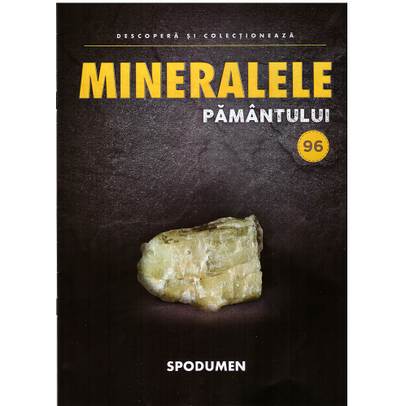 Mineralele pamantului nr.96 - Spodumen