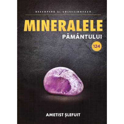 Mineralele pamantului nr.124 - Ametist slefuit