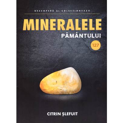 Mineralele pamantului nr.127 - Citrin slefuit