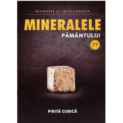 Mineralele pamantului nr.77 - Pirita cubica