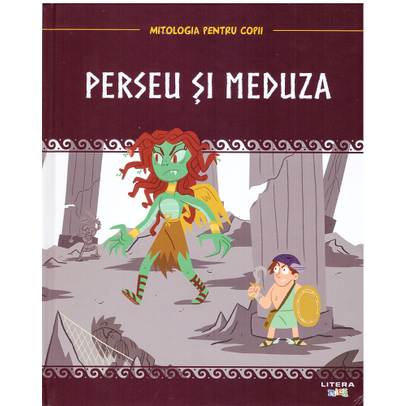 Mitologia pentru copii nr.11 - Perseu si Meduza
