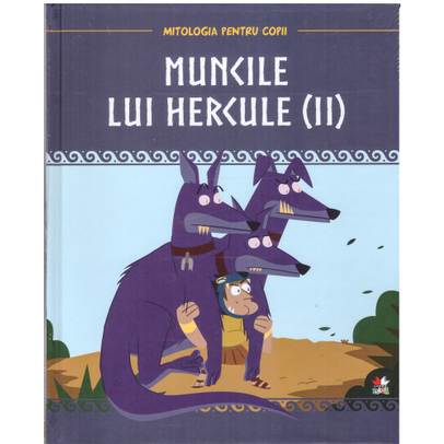 Mitologia pentru copii nr.6 - Muncile lui Hercule (II)