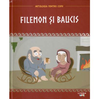 Mitologia pentru copii nr.34 - Filemon si Baucis