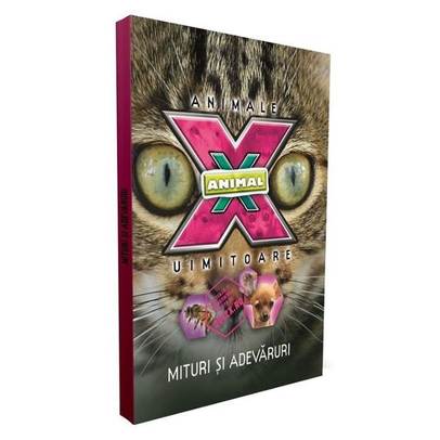 Animale uimitoare - Mituri si adevaruri