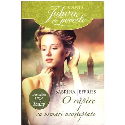 Sabrina Jeffries - O rapire cu urmari neasteptate