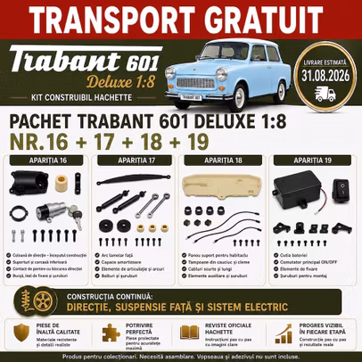 Pachet Trabant 601 Deluxe 1:8 Nr.16 17 18 19 Kit Construibil Hachette