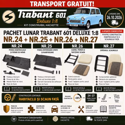 Pachet Trabant 601 Deluxe 1:8 Nr.24 25 26 27 Hachette cu podea habitaclu si piese scaun fata