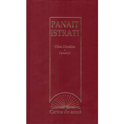 Panait Istrati - Chira Chiralina, Povestiri