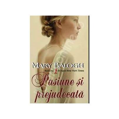 Mary Balogh - Pasiune si prejudecata