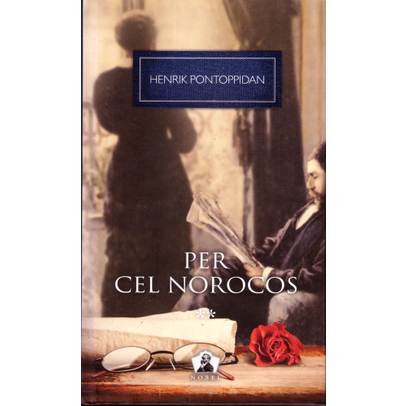 Henrik Pontoppidan - Per cel norocos Vol. 2