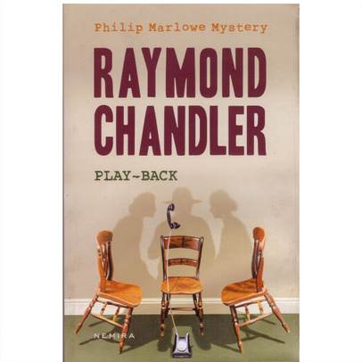 Raymond Chandler - Play-back