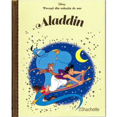 Povesti din colectia de aur Disney Nr. 6 - Aladdin