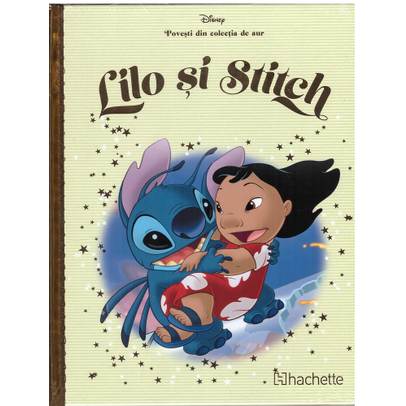 Povesti din colectia de aur Disney Nr. 65 - Lilo si Stitch