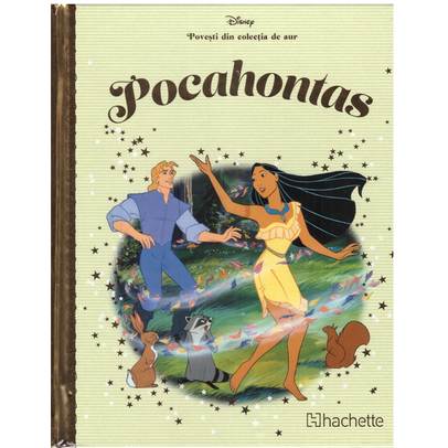 Povesti din colectia de aur Disney Nr. 90 - Pocahontas