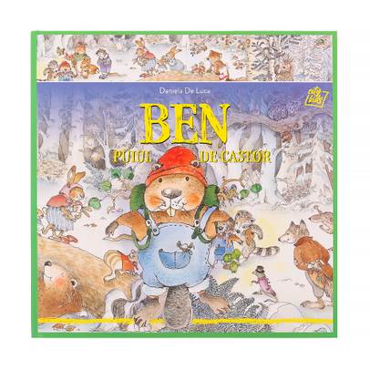 Prieteni din lumea animalelor salbatice Nr.1 - Ben puiul de castor
