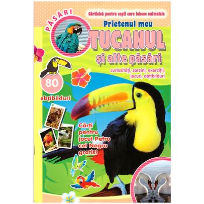Prietenul meu - Tucanul si alte pasari