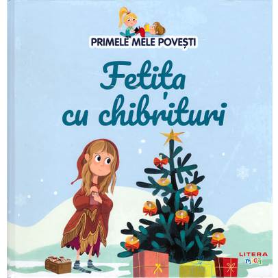 Primele mele povesti Nr.27 - Fetita cu chibrituri