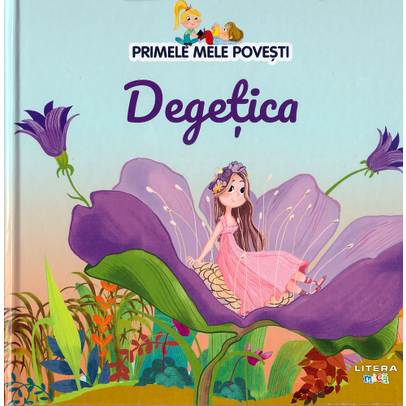 Primele mele povesti Nr.31 - Degetica