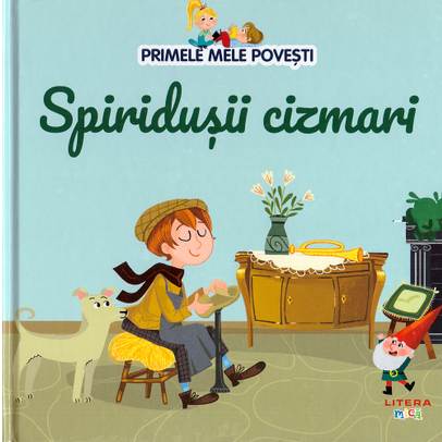 Primele mele povesti Nr.33 - Spiridusii cizmari