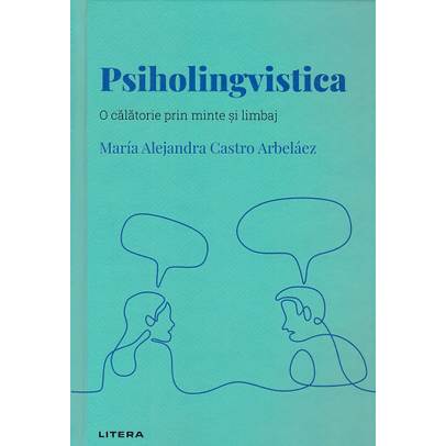 Descopera Psihologia nr.39 - Psiholingvistica