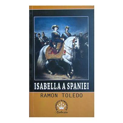 Ramon Toledo - Isabella a Spaniei