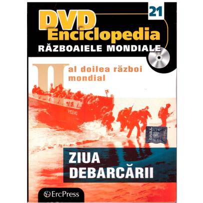 Al Doilea Razboi Mondial - Ziua Debarcarii