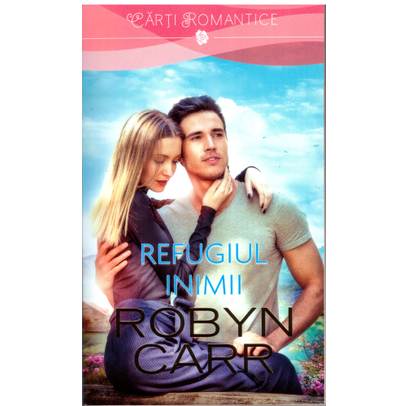 Robyn Carr - Refugiul Inimii