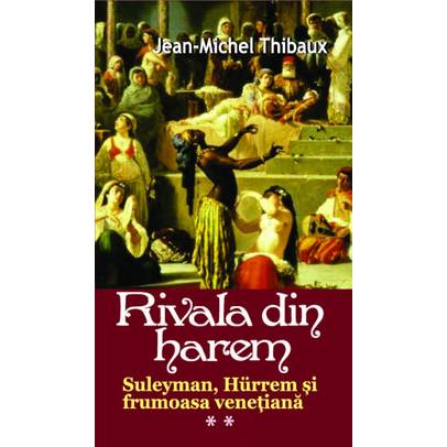 Jean-Michel Thibaux - Rivala din harem vol.2