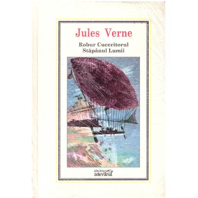 Jules Verne - Robur Cuceritorul Stapanul Lumii